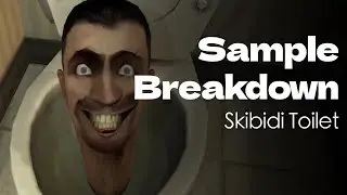 Sample Breakdown: Skibidi Toilet