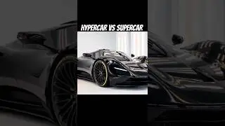 HYPERCAR VS SUPERCAR WHICH ONE IS BETTER #supercarchannel #automobile #money #supercartv #hypercar