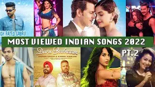 Most Viewed Indian Songs | August 2022 | Pt.2 | Zestfeeder