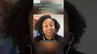 Overcome Fear By Challenging Fear-Based Thinking | #Fear #Overcome #Challenge