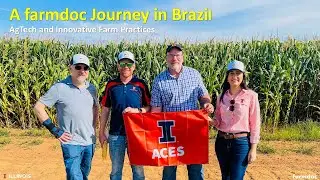 A farmdoc Journey in Brazil