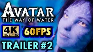 AVATAR 2 Trailer (4K 60FPS) | (2023)