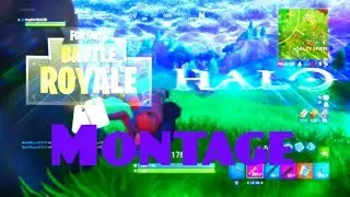 Fortnite/Halo 5 Montage