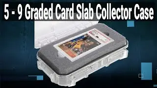 5-9 Graded Card Slab Collector Case