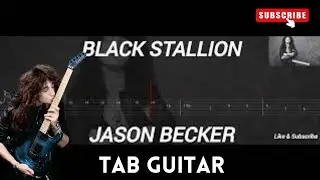 JASON BECKER - BLACK STALLION ( TAB GUITAR )
