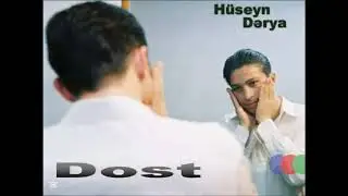 Hüseyn Dərya - Dost (Official Music)