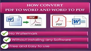 How to convert Word to PDF and PDF to Word Without Watermarking