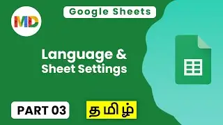 Language and settings in Google Sheets | Tamil | My Desktop Tech