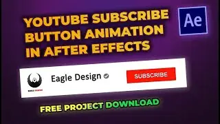 Youtube Subscribe Button Animation in After Effects