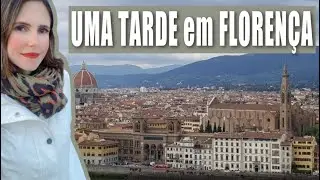 O que FAZER por UMA TARDE em FLORENÇA na ITÁLIA sem GASTAR NADA!!