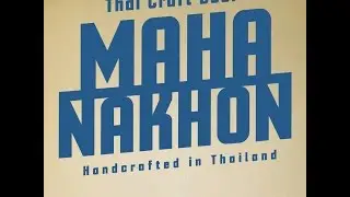 Thai Craft Brewer Interview: Mahanakhon Brewery