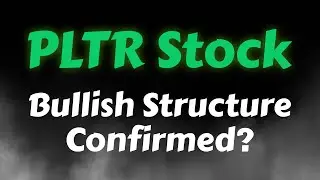 Palantir Stock Analysis | Bullish Structure Confirmed? PLTR Stock Price Prediction
