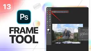 Frame Tool & Clipping Mask in Photoshop | Image Inside Shape | Beginner Class 13