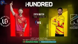 The Hundred 2021 20th Match Prediction Trent Rockets Men  vs Welsh Fire Men |