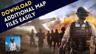 How to Download Additional Map Files for PUBG Mobile 2025?