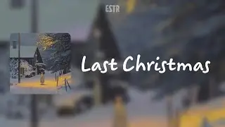 Last Christmas - Ariana Grande | Lyrics| Estr