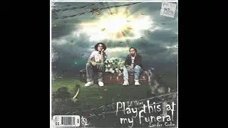 Lil Skies - Play This At My Funeral Ft. Landon Cube (Full Song in Combined Snippets) [HQ Remastered]