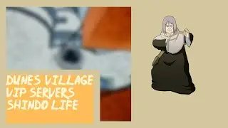 Shindo Life Dunes Village Private Server Codes