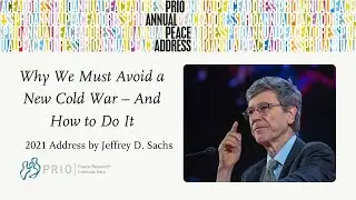 PRIO Annual Peace Address 2021: Why We Must Avoid a New Cold War – And How to Do It