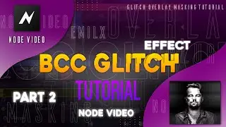 How to make bcc glitch effect in node video | part 2 | node video tutorials