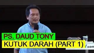 PS. DAUD TONY || Kutuk Darah (Part 1)