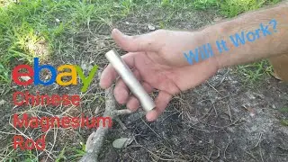 Fire Friday - Ebay Chinese Magnesium Rod