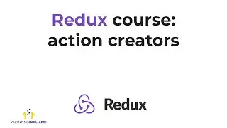 Redux Course Lesson #3: action creators