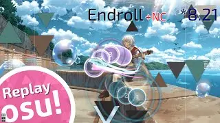 osu! self replay | PSYQUI - Endroll [Girl with an Acoustic Guitar and Birds and Bubbles] +NC