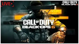 🔴 LIVE ✘ Vibing on Black Ops 6!