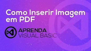 Visual Basic . net - Como Inserir Imagem em PDF