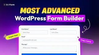 Introducing Bit Form - Best [Drag and Drop] Contact Form Builder for WordPress in 2023