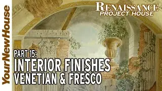 Interior Finishes - Fresco Painting and Venetian Plaster: Renaissance Project House - Part 15