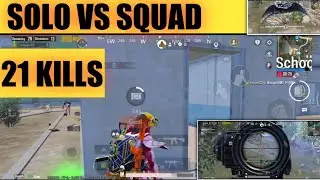 SOLO VS SQUAD 21 KILLS 🔥🥵