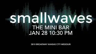 sMallWaves Live Mini Bar
