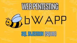 📢 WEB PT - bWAPP ( SQL Injection SQLite ) ⚠️