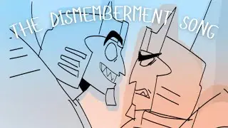 The Dismemberment Song | Transformers MTMTE Animatic