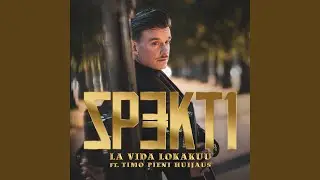 La Vida Lokakuu (feat. Timo Pieni Huijaus)