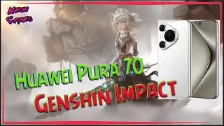 HUAWEI PURA 70 GENSHIN IMPACT \Genshin Impact Huawei Pura 70 Тест 2024\Neon Games