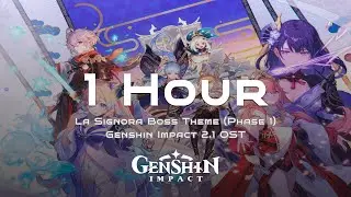 La Signora Boss Theme (Phase 1) 1 Hour Channel - Genshin Impact 2.1 OST