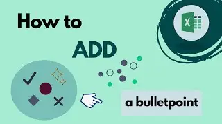 How to add a bullet point in Excel 