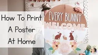 How To Print a Poster on Multiple Pages