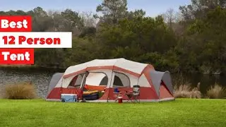 6 Best 12 Person Tent - Expert Review (2024)