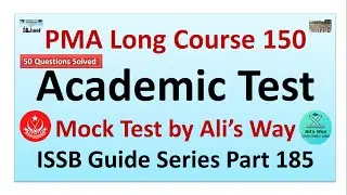 PMA Long Course 150|Academic Mock Test|50 Questions solved|Islamiat|Pak Affairs|current Affairs|GK
