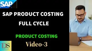 SAP Product costing full cycle Explanation DS SAP FICO CLASSES