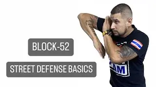 «Block - 52» Разбор техники самообороны для улиц, вулична техніка самозахисту