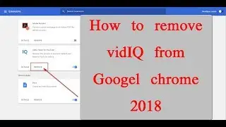 how to remove vidIQ on google chrome | Removing vidIQ From YouTube