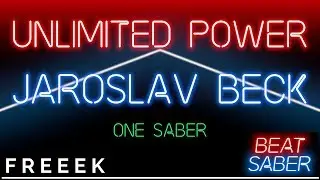 【BeatSaber Official Chart】Unlimited Power | One Saber | Expert | Mixed Reality Test