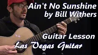 Ain't No Sunshine by Bill Withers Guitar Lesson