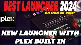 NEW LAUNCHER WITH PLEX BUILT IN. NEW ONN 4K PRO HOME SCREEN REMOVE ADS WITH Dispatch Launcher! 2024