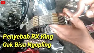 Penyebab RX King Tidak Bisa Ngopling.